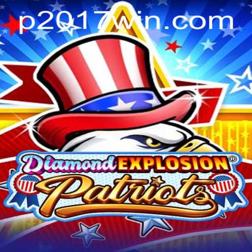 DiamondExplosionPatriots: A Thrilling Journey into Strategy and Fun